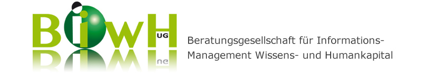 BIWH - Beratungsgesellschaft für Informations Management Wissens- und Humankapital UG